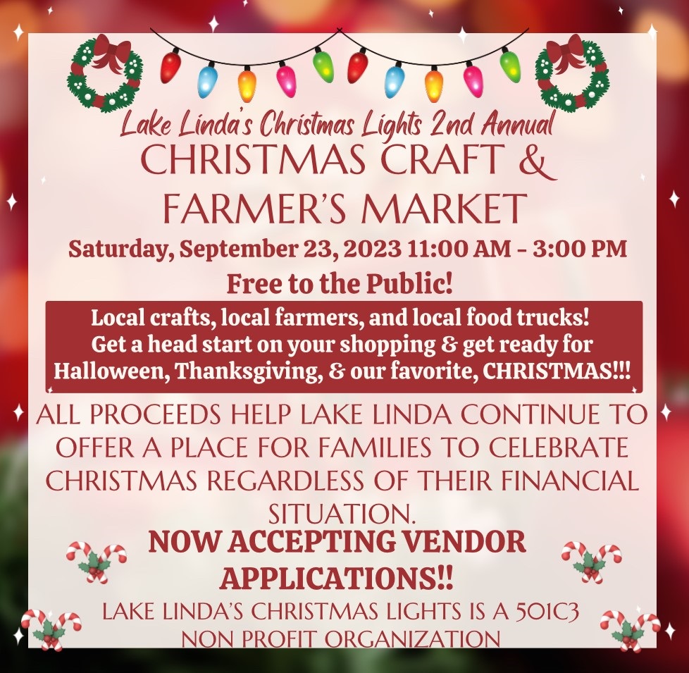 Lake Linda’s CHRISTmas Lights Christmas Craft & Farmer’s Market